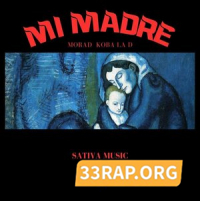 Morad Ft. Koba LaD - Mi madre