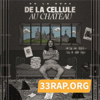 So La Zone - De la cellule au château Mp3 Album Complet