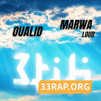 Marwa Loud Ft. Oualid - 3tih