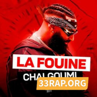 La Fouine - Chalgoumi