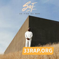 SAF - AU PIED DU MUR, PT. 1 Mp3 (Album Complet)