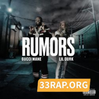 Gucci Mane - Rumors (Ft. Lil Durk)